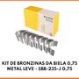 KIT DE BRONZINAS DA BIELA 0,75 METAL LEVE - SBB-235-J 0,75