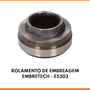 ROLAMENTO DE EMBREAGEM EMBRETECH - E5303